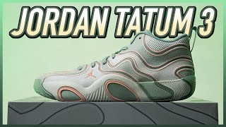 Jordan Tatum 3 實鞋介紹  可能是 Jayson Tatum 簽名鞋中最好穿的一雙！外型或許無法接受，但科技配置回歸正常啦～ [upl. by Ahcrop514]