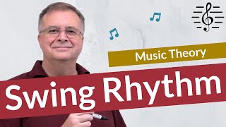 Swing Rhythm Explained  Music Theory [upl. by Selij]