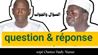 question réponse avec Oustaz Hady Niasse et Oustaz Hassan Diouf [upl. by Efron23]