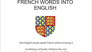 Lincroyable histoire des mots français en anglais [upl. by Aerised]