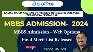 MBBS Admission 2024  TS MBBS Final Merit List  Web Options Process [upl. by Eciralc]