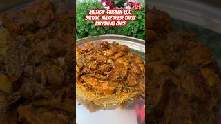 Mutton Biryani Chicken Biryani Egg Biryani Make these three biryani at once shorts biryani [upl. by Raychel234]