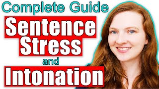 Sentence Stress and Intonation in English The Complete Guide [upl. by Allen]