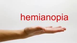 How to Pronounce hemianopia  American English [upl. by Eisteb]