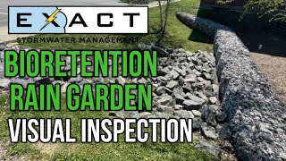 Stormwater BMP Bioretention Rain Garden  Visual Inspection [upl. by Witcher]