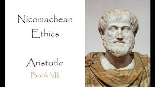 The Nicomachean Ethics  Book VIII Audiobook [upl. by Lind]