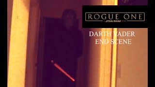 Rogue One Darth Vader End Scene Spoof [upl. by Hershell]