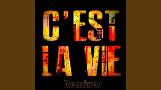 Cest La Vie French Version Remix [upl. by Dorena168]