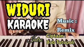 WIDURI Karaoke Remix Tanpa Vokal  Cover NURC [upl. by Oringa]