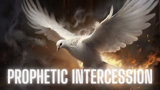 PROPHETIC INTERCESSION INSTRUMENTAL  PRAYER  WORSHIP [upl. by Llejk]