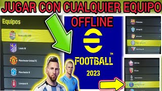 Como JUGAR con CUALQUIER EQUIPO en EFOOTBALL 2023 PS4 PS5 XBOX PC ✅ [upl. by Annetta]