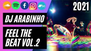 Dj Arabinho  I FeeL Good BBoy Music 2021  Bboy Music 4 Life 2021 [upl. by Hedva]