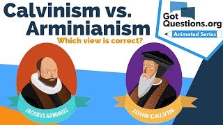 Calvinism vs Arminianism  which view is correct [upl. by Evie]