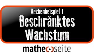 Beschränktes Wachstum berechnen Beispiel 1  A0703 [upl. by Pyne]