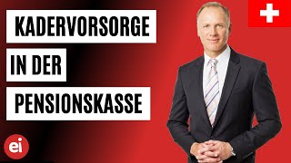 Kadervorsorge in der Pensionskasse – was ist das [upl. by Akienahs]