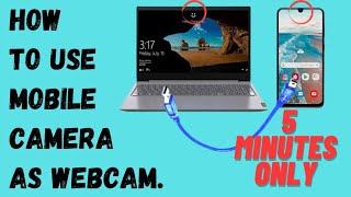 How to use mobile camera as WEBCAM  use smartphone as webcam in PC Laptop amp computer [upl. by Oremo639]