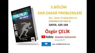 Hız ve Renk TYT ProblemKarZarar Problemleri6 TuruncuHızTesti 2 sayfa 103104 [upl. by Dardani]