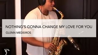 NOTHINGS GONNA CHANGE MY LOVE FOR YOU  GLENN MEDEIROS [upl. by Alleen156]