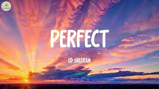 Perfect  Ed Sheeran Lyrics [upl. by Yllatan]