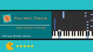 PacMan Theme easy piano  Toshio Kai  Arr Chrissy Ricker [upl. by Nessah]