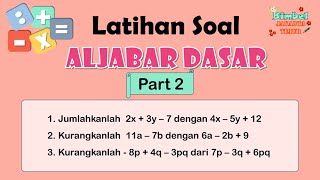 Latihan Soal Aljabar Dasar Kelas 7 Part 2 [upl. by Leuqram76]