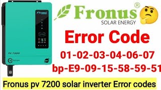 Fronus pv 7200 solar inverter Fault 0102030405060709515859E9bpcodesolarsolarsystem [upl. by Robbert]