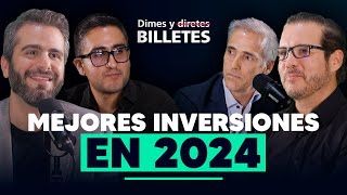 Mejores inversiones 2024  Cetes bienes raíces negocios  Dimes y Billetes 261 [upl. by Acirehs688]