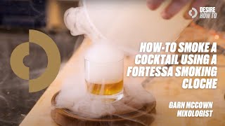 HowTo Smoke a Cocktail Using a Fortessa Smoking Cloche  Garn McCown [upl. by Airbmat264]