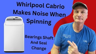 How To Fix Roaring Noise amp Rusty Water in Whirlpool Cabrio Bearing amp Shaft Replacement Guide [upl. by Erialb]