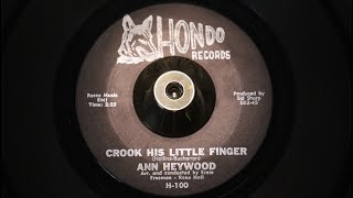 Ann Heywood  Crook His Little Finger  Hondo  H 100 Manship Mint 45s [upl. by Doane650]