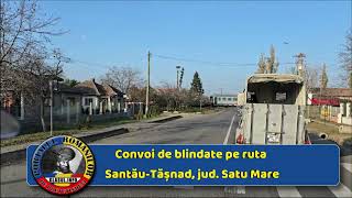 Convoi de blindate pe ruta SantăuTășnad jud Satu Mare [upl. by Ahseym544]