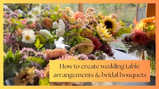 Cutting Wedding Flowers and Crafting stunning Bridal Bouquets amp Table Arrangements [upl. by Ettedo224]