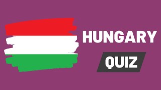 Hungary Quiz  How much do you really know about Hungary [upl. by Sesom946]