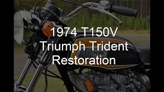 1974 T150V Triumph Trident Restoration [upl. by Enorej]