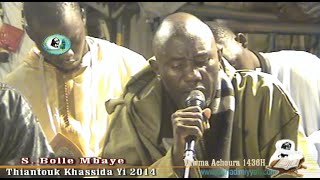 Khassida Minanil Baqil Qadim par S Bollé Mbaye Thiantouk Khassida Yi 2014  Yawma Achoura [upl. by Juline]