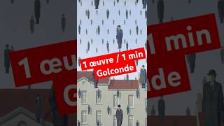 1 œuvre1 minute  quotGolcondequot de René Magritte art [upl. by Nahum]