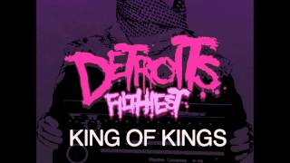 Detroits Filthiest  King of Kings 125 BPM Mix [upl. by Maurizia]