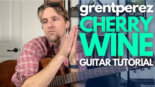 Cherry Wine by grentperez Guitar Tutorial  Guitar Lessons with Stuart [upl. by Dwinnell481]