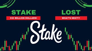 Stake lost over 40 million dollars  Whats next [upl. by Yzus462]