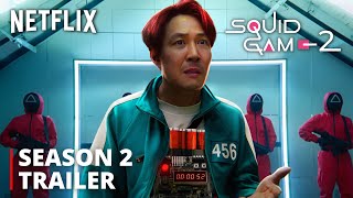 Squid Game  SEASON 2 TRAILER 2024 Netflix [upl. by Buller]