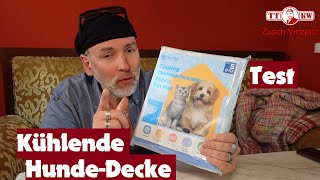 ✅Wann gönnst Du Deinem Hund eine Abkühlung Kühlmatte  Kühldecke für Hunde und Katzen Test deutsch [upl. by Rog239]