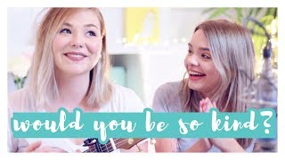 would you be so kind  dodie  Alycia Marie amp Kim Leitinger Cover [upl. by Regnij]