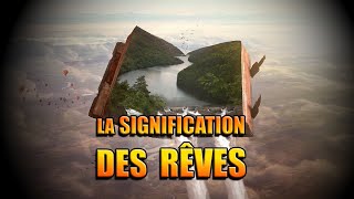 LA SIGNIFICATION DES RÊVES [upl. by Aggy931]