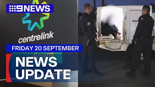 Significant boost to Centrelink payments Alleged Sydney drug kingpin arrested  9 News Australia [upl. by Milman]