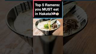 Top 5 Ultimate Ramens you MUST eat in Hakata🇯🇵🍜 shorts [upl. by Peterus]