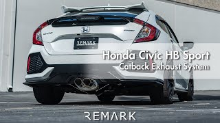 REMARK Honda Civic Hatchback Sport Catback Exhaust System [upl. by Nivaj]