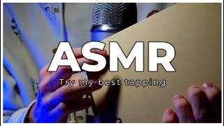 ASMR  My best Tapping [upl. by Lean]