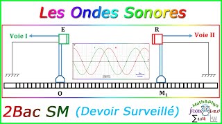 Ondes Mécaniques Progressives Périodiques  Onde Sonore  2 Bac SM  Exercice 12 [upl. by Goto933]