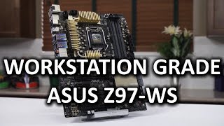 ASUS Z97WS  As Good as it Gets IMO [upl. by Ennaer]