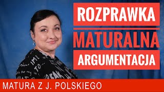 236 Rozprawka maturalna  argumentacja Powtórka do matury z polskiego [upl. by Maya]